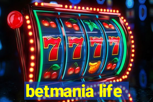 betmania life